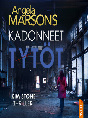 cover image of Kadonneet Tytöt